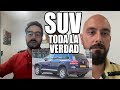 LO QUE NO TE CUENTAN SOBRE LOS SUV ft. Javier Costas