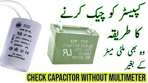 How to check a capacitor without Multimeter || Urdu Hindi