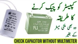 How to check a capacitor without Multimeter || Urdu Hindi