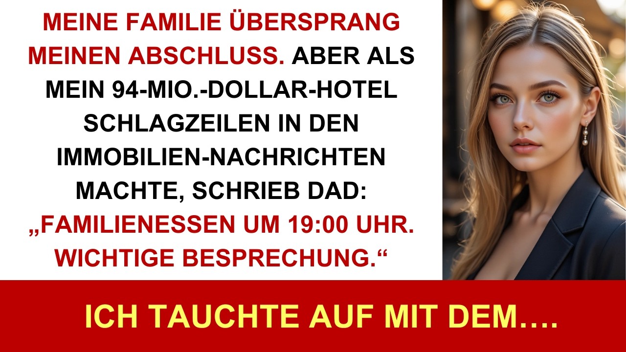 Familie schwänzte meinen Abschluss – dann kam mein 94-Mio.-Hotelreich, und Dad textete: „Familie“