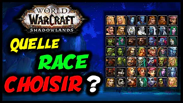 Quelle est la meilleur race pour Guerrier WOW ?