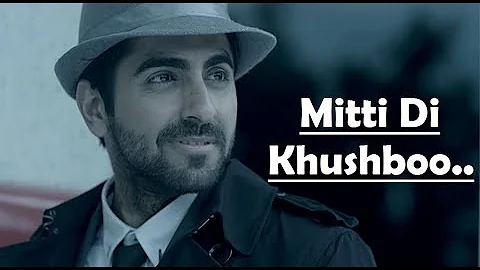 Mitti Di Khushboo (Full Song) | Ayushmann Khurrana | Rochak Kohli | Lyrics Video Song