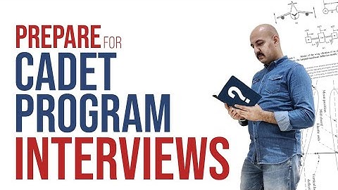 How to prepare for Cadet Pilot Program and Interviews? Capt. Nitish Arora