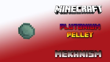 Plutonium Pellet 🔌 Mekanism Tutorial 1.16 🔌 English