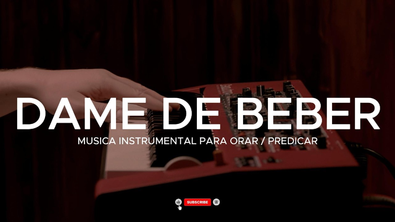 FONDO MUSICAL MUSICA PARA ORAR Y MEDITAR | SIN ANUNCIOS INTERMEDIOS - DAME DE BEBER