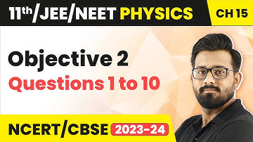 Wave Motion and Waves on a String - Objective 2 | Class 11 Physics Ch 15 HC Verma | JEE/NEET 2024-25