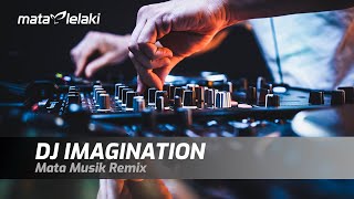 DJ IMAGINATION FULL BASS SINGLE TRACK