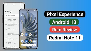 Pixel Experience Android 13 Rom Review For Redmi Note 11