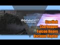 1 | SpaceX News - Starlink Starhopper Falcon Heavy and a Raptor