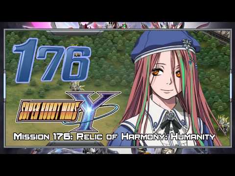 Super Robot Wars Y [English] - Walkthrough - Scenario 176 [Relic of Harmony: Humanity]