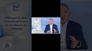 JPMorgan To Allow Institutional Clients To Use #Bitcoin As Collateral