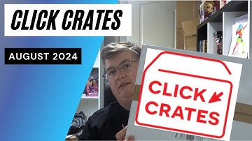 Click Crates Unboxing August 2024