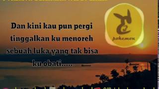 Pokemon - Berakhir (official video lirik)