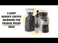 3 Best Budget Coffee Grinders for French Press