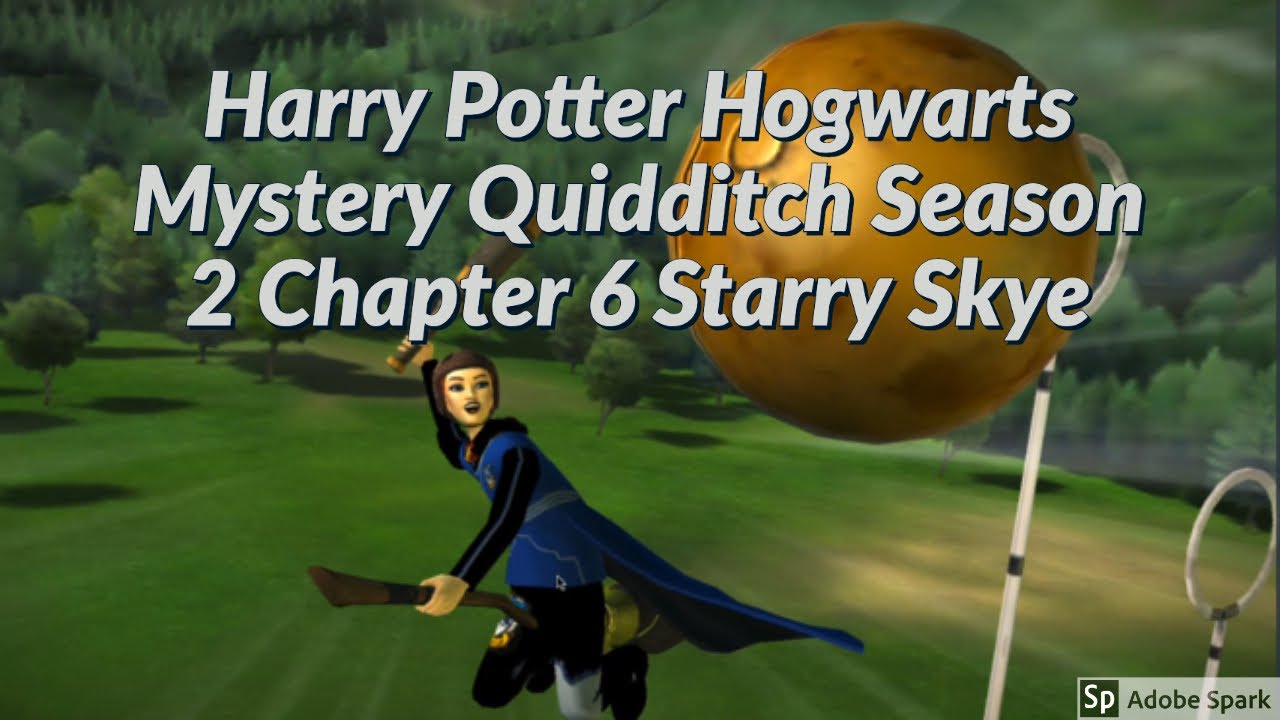 Harry Potter Hogwarts Mystery Quidditch Season 2 Harry Potter Hogwarts Mystery Quidditch Season 2 Chapter 6 Starry Skye