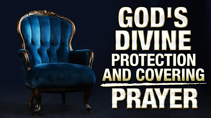 Powerful Prayer For God's Protection & Divine Covering | No Evil Will Befall Your Home In Jesus Name - DayDayNews