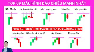 [Khóa Học Price Action] Bài 08(Phần 1): TOP 9 Mẫu Hình Nến Dự Đoán Đảo Chiều Mạnh Nhất+Price Action