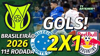 [Série A '26] 11ª Rodada | Cruzeiro 2 X 1 Bragantino | GOLS! | TV ARTILHEIRO