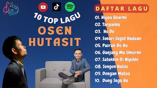 Download lagu 10 Top Lagu OSEN HUTASOIT Terbaik dan Terpopuler