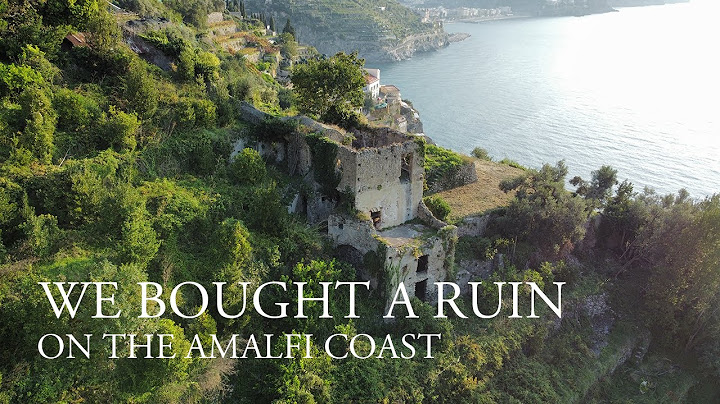 We bought a ruin on the Amalfi Coast! (#1)