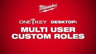 ONE-KEY™ Desktop: Multi User Custom Roles