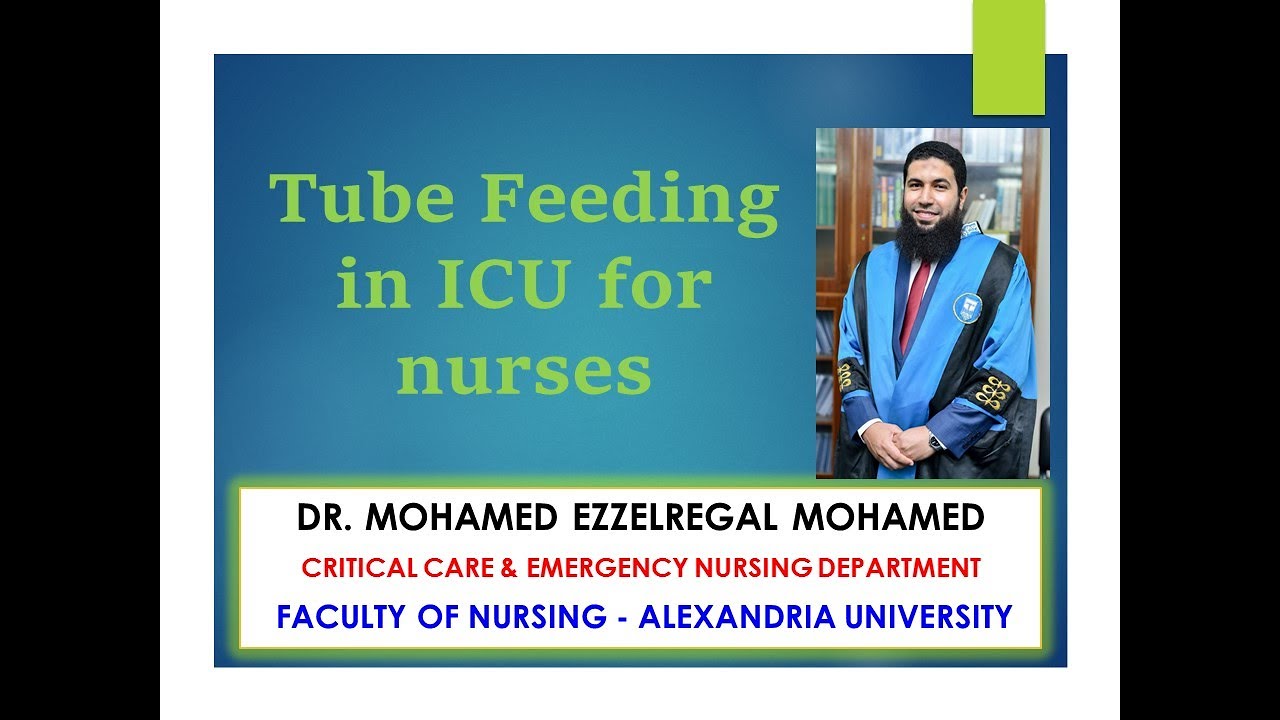Tube Feeding (Enteral Nutrition) for nurses