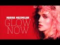 Marina Maximilian מארינה מקסימליאן GLOW NOW DUDI SHARON REMIX19 Marina Maximilian מארינה מקסימליאן GLOW NOW DUDI SHARON REMIX19