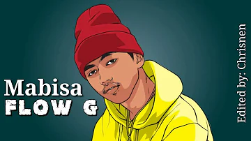 Mabisa - Flow G (OfficialVideo) edited by : Chrisnen