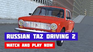 Russian TAZ Driving 2 · Game · Gameplay screenshot 3