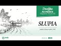 Dwójka na miejscu – Z biegiem lat, z biegiem rzek | Słupia: Dolina Słupi