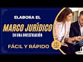 CÓMO ELABORAR EL MARCO JURÍDIC0 O MARCO N0RMATIVO EN UN PROYECTO O INVESTIGACIÓN CON EJEMPLO