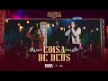 Coisa de Deus - Rayane e Rafaela