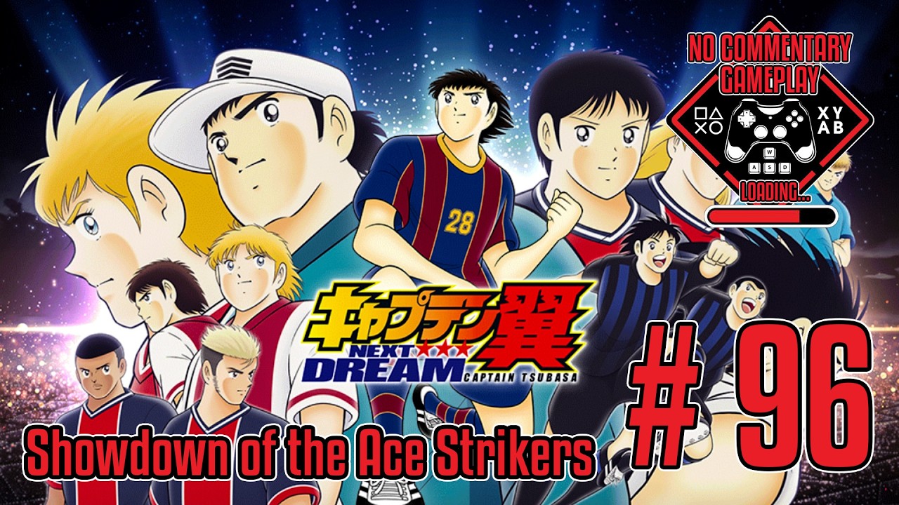 Captain Tsubasa Dream Team: Next Dream - #96 Showdown of the Ace