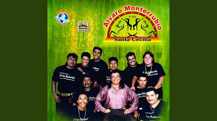 Alvaro Monterrubio Y Su Banda Santa Cecilia - Topic