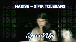 Hadise - Sıfır Tolerans (Speed Up)