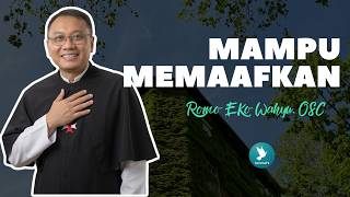 Father Eko Wahyu, OSC - The Ability to Forgive