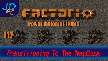 Factorio 0.16 Transitioning to the MEGABASE EP117 Power indicator Lights
