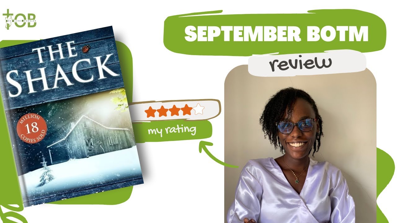 TOB September 2024 BOTM Review - The Shack by William Paul Young