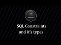 [06] SQL Constraints – شرح شامل لمفهوم القيود وأنواعها في SQL | Introduction to SQL Constraints