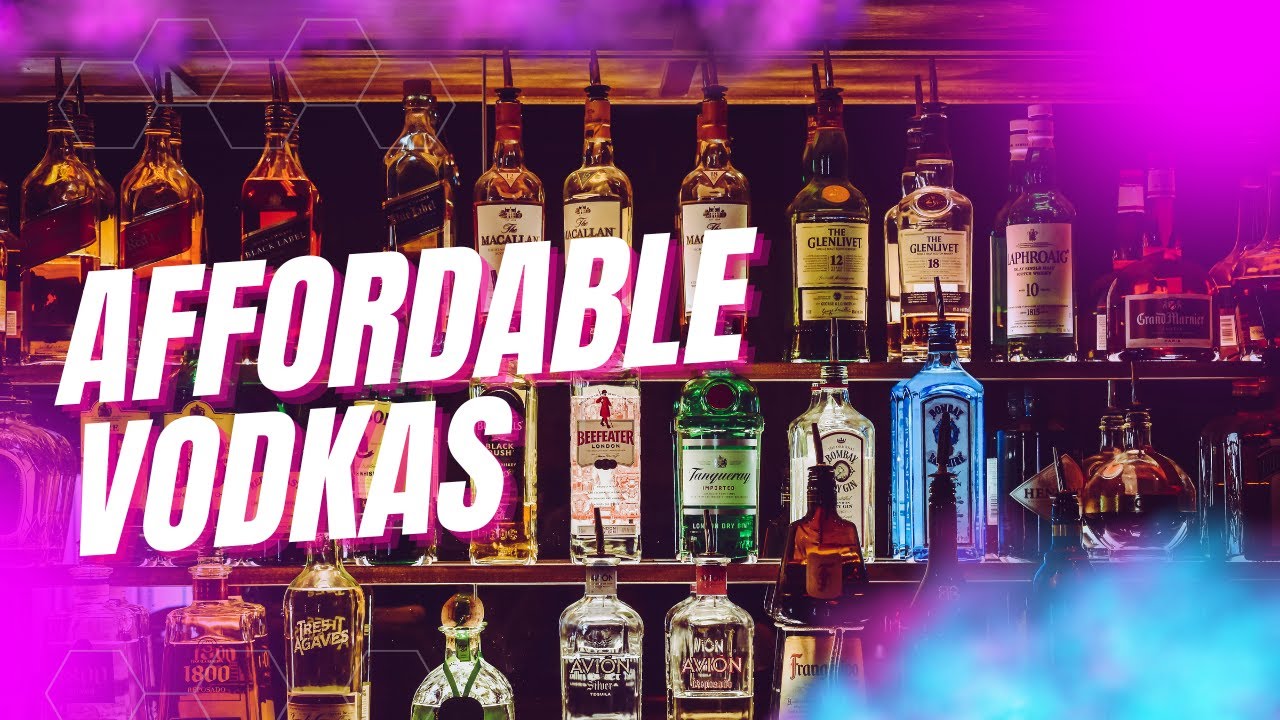 14 Best Affordable Vodkas - YouTube