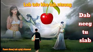 Dab neeg tu siab-Lub txiv kho tub ntsuag 15/6/2022