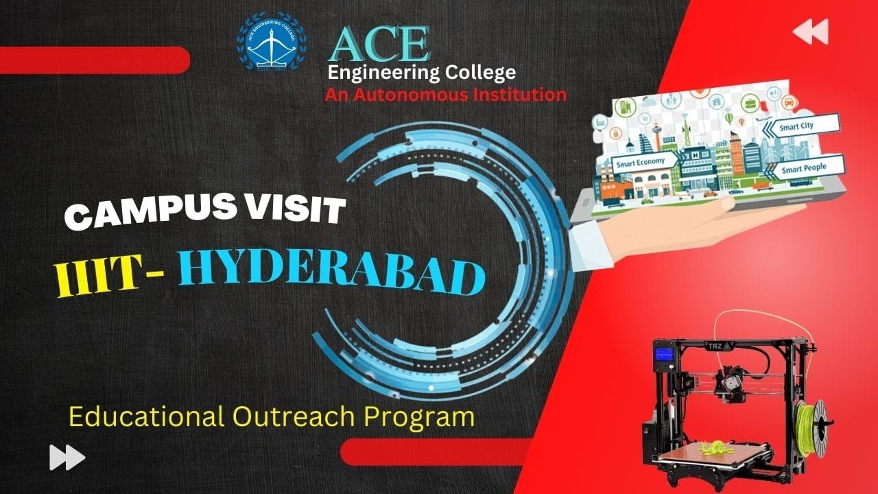 Campus Visit - IIIT - Hyderabad- Educational Outreach Program - organized by Dept.of CSE & CSE (IoT)