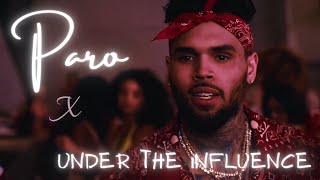 Under The Influence X Paro Song | Chris Brown | Nej ❣️