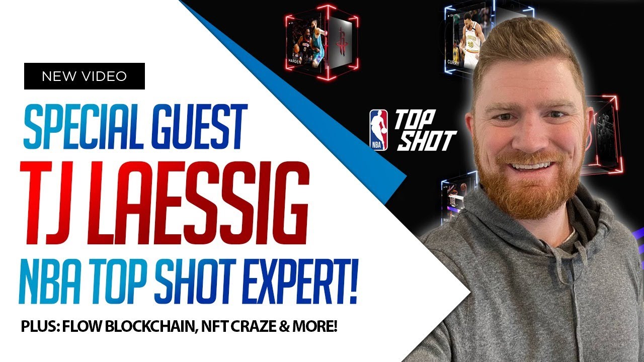 SPECIAL GUEST: Top Shot EXPERT TJ Laessig, PLUS Flow Blockchain, NFTs & MORE! | Market Mania | Ep 79
