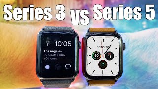 Series 5 VS Series 3  Which Apple Watch Should YOU BUY? (InDepth Review)