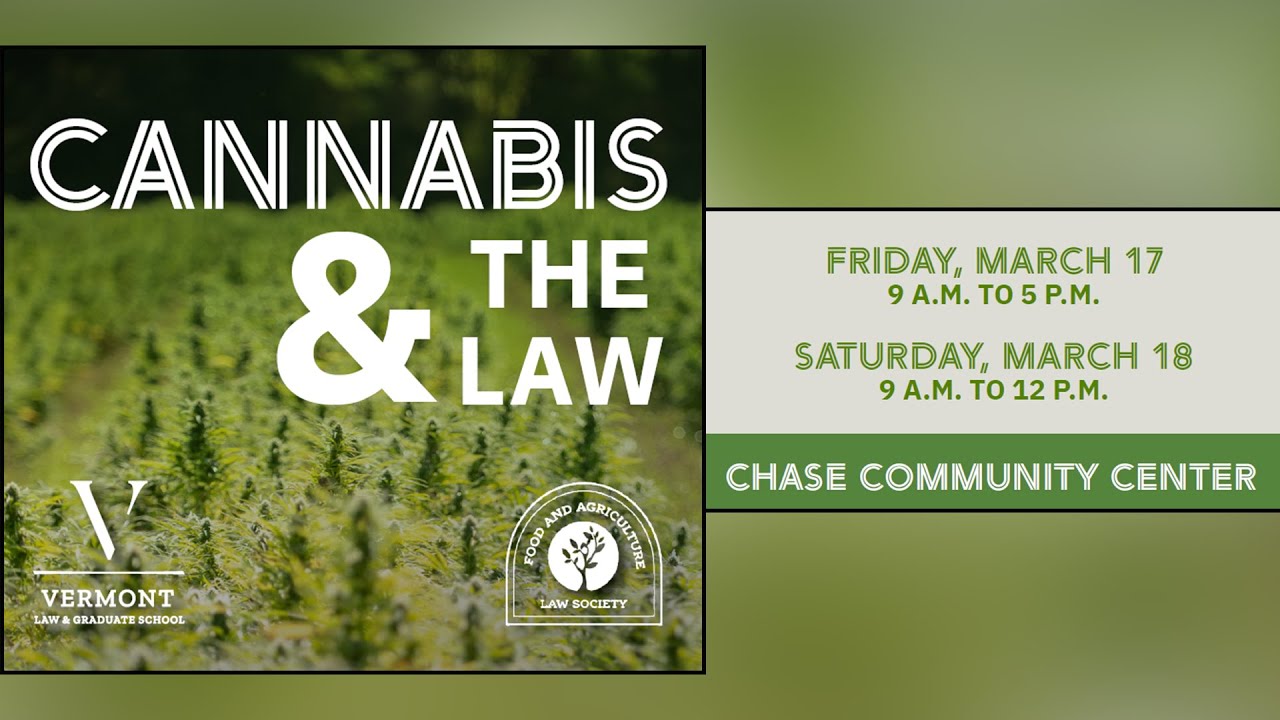 Cannabis and the Law Conference 2023 (Day 2) | Vermont Law and Graduate  School