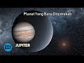 13 Kali Lebih Besar dari Planet Jupiter ! Inilah Planet Paling Besar yang Baru Ditemukan Oleh Nasa