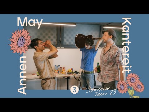 Tour Sommer 2023 - Episode 3 - AnnenMayKantereit (Dokumentation)