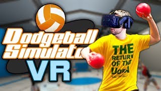 DODGEBALL IN VIRTUAL REALITY! | Dodgeball Simulator VR Gameplay (HTC Vive VR)
