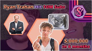RYAN TRAHAN HIT 10 MILLION SUBSCRIBERS: 5 MILLION Subscribers in 6 months! #statsweek